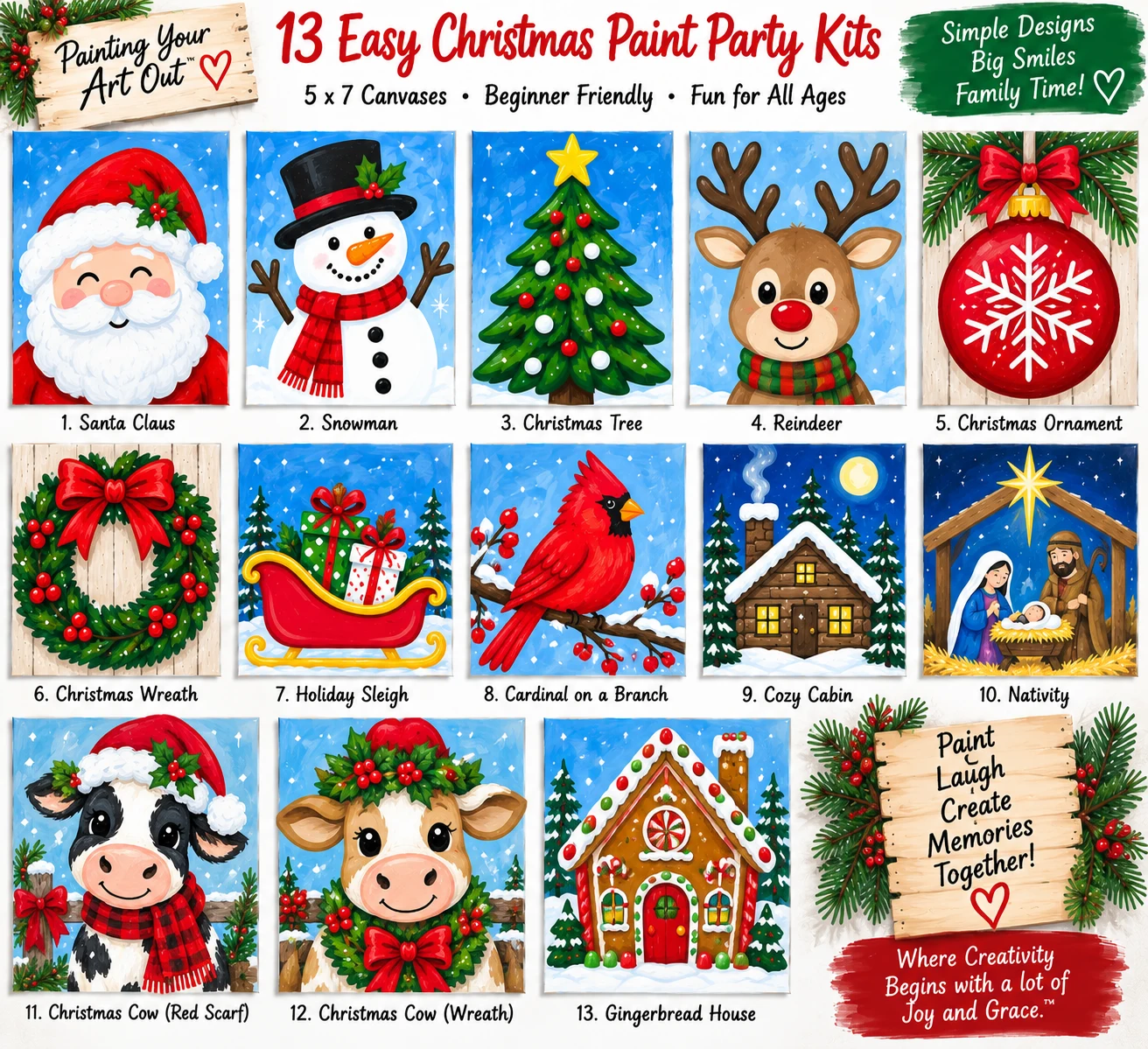 All 13 Christmas paint kit designs on 5x7 canvases: Santa Claus, Snowman, Christmas Tree, Reindeer, Christmas Ornament, Christmas Wreath, Holiday Sleigh, Cardinal on a Branch, Cozy Cabin, Nativity, Christmas Cow (Red Scarf), Christmas Cow (Wreath), Gingerbread House.